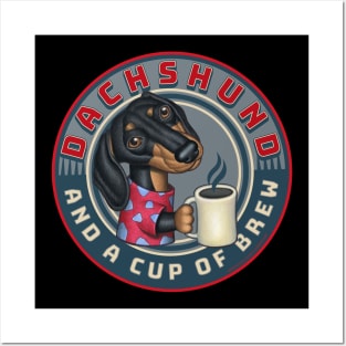 Funny cute Doxie Dachshund cup of coffee Brew tee Posters and Art